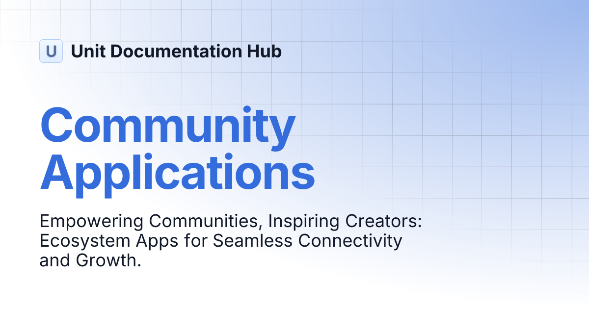 Community Applications | Unit Documentation Hub