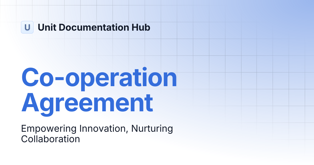 Co-operation Agreement | Unit Documentation Hub